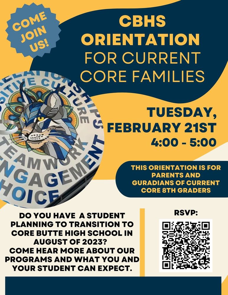 CBHS Orientation for Current CORE Families Tuesday, February 21st from 4pm - 5pm