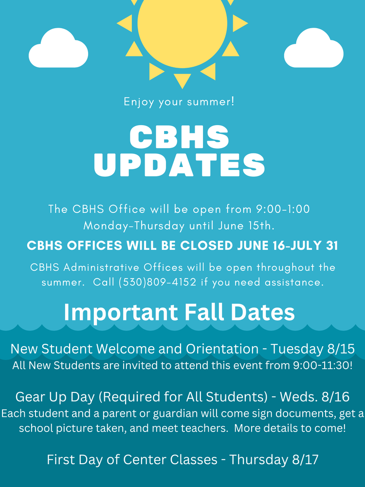 CBHS Important Summer/Fall Dates CORE Butte High School